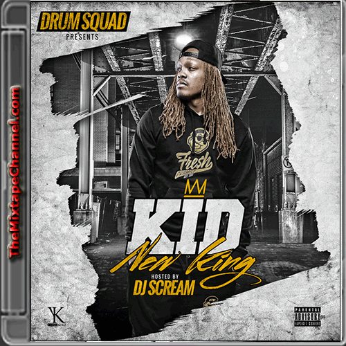 KiD - New King | TheMixtapeChannel.com