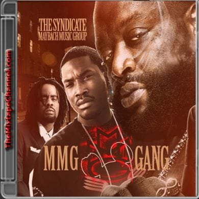 Maybach Music Group - MMG Gang | TheMixtapeChannel.com