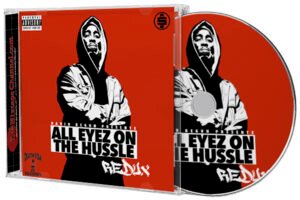 2Pac - All Eyez On The Hussle Blends