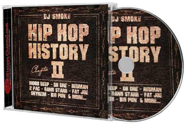 DJ Smoke - Hip Hop History Chapter 2